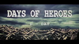 Days of Heroes: D-Day Official Gameplay