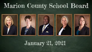 January 21, 2021 Marion County School Board Administrative Briefing and Work Session