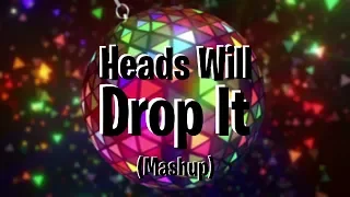 Heads Will Hit It (Heads Will Roll x Let Me Hit It Mashup)