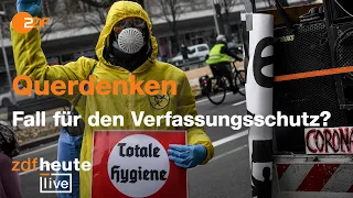 Wie extrem ist Querdenken? │ ZDFheute live