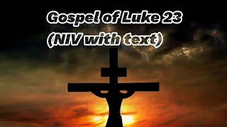 Luke 23 : NIV Audio Bible (with text)