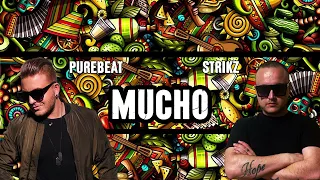 Purebeat x STRIKZ - Mucho (Gianluca Vacchi - Subelo y Bajalo)