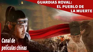 Guardias Roval: el pueblo de la muerte | Roval guards:the death town | Canal de películas chinas