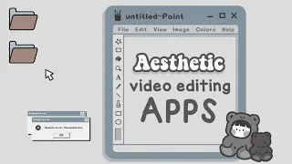 Best Aesthetic Video Editing Apps with Tutorial (no watermark)