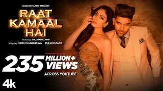 Official Video: Raat Kamaal Hai | Guru Randhawa & Khushali Kumar | Tulsi Kumar | New Song 2018