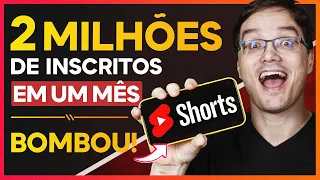 SHORTS: COMO GANHAR 2 MILHÕES DE INSCRITOS POR MÊS - Vídeos Curtos