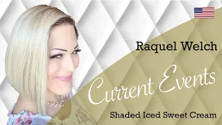 Raquel Welch Current Events in Shaded Iced Sweet Cream (wig review)