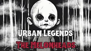 The Urban Legend of the Melonheads of Kirtland