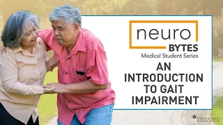 Introduction to Gait Impairment - American Academy of Neurology