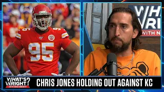 Chris Jones misses start of Chiefs camp, Nick predicts a resolution before Week 1 | What’s Wright?