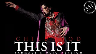 Childhood - Michael Jackson's This Is It Fanmade Studio Version