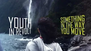 Youth In Revolt - Something In The Way You Move Lyrics + Sub. Español