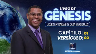 PR. OSIEL GOMES : GÊNESIS 1:2