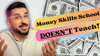 Money Skills School DIDN’T Teach YOU!