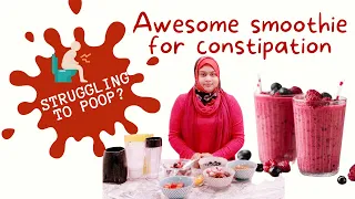 Struggling To Poop? |High Fiber Smoothie Recipe For Constipation & Digestive Health |Fiber Smoothie