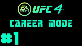 LEARNING THE ROPES - EA Sports UFC 4 Career Mode Ep. 1