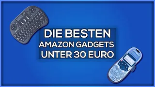 Die 5 BESTEN Amazon-Gadgets unter 30€