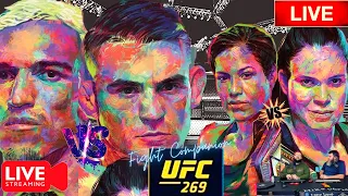 🔴 UFC 269 LIVE OLIVEIRA VS. POIRIER + AMANDA NUNES VS JULIANNA PENA FIGHT COMPANION!