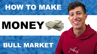 3 WAYS TO MAKE MONEY IN A BULL MARKET 2020