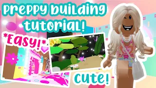 PREPPY BUILDING TUTORIAL!*EASY*HIGHLY REQUESTED💕⭐️🐯💫 #adoptmeroblox #preppyadoptme #preppyroblox