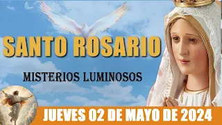 Santo Rosario de Hoy | Misterios Luminosos | JUEVES 02 DE MAYO DE 2024