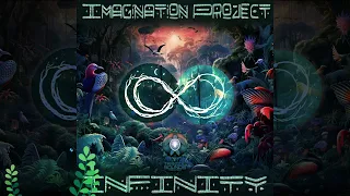 Imagination Project   Infinity