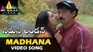 Namasthe London Video Songs | Madhana Video Song | Prashanth, Ankitha | Sri Balaji Video