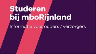 Informatie voor ouders: mijn kind gaat studeren op het mbo | mboRijnland