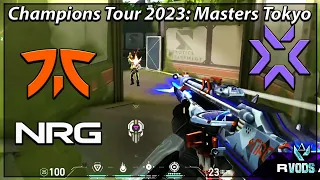 Fnatic vs NRG  | Champions Tour 2023: Masters Tokyo