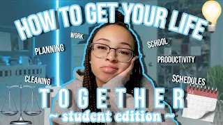 How to Get Your Life Together *Student Edition* | aliyah simone