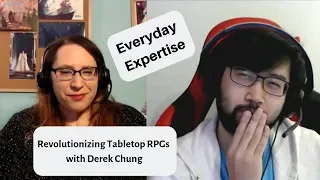 #18: Revolutionizing Tabletop RPGs with Derek Chung