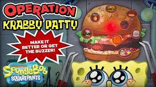 "Operation" Krabby Patty | Everything Between a Krabby Patties Buns | SpongeBob