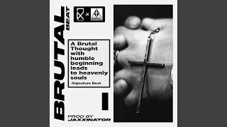 BRUTAL BEAT (feat. Jaxxinator)