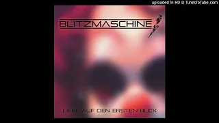 Blitzmaschine - Liebe Auf Den Ersten Blick