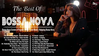 Best Bossa Nova Relaxing Songs ☕ Bossa Nova Covers Of Popular Pop Hits Songs 🎶 Bossa Nova Songs