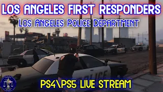 GTA 5 Online PS4/PS5 Live RP - Los Angeles First Responder - LAPD Gang Unit