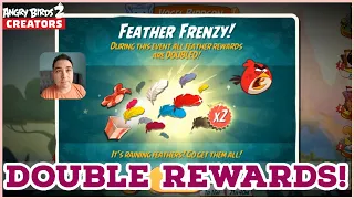 What is a Feather Frenzy and Where to get Double Feathers! Angry Birds 2