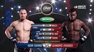 Igor Svirid (KAZ) vs Leandro Ataidies (BRA) ONE FC Battle of the lions [by Kalybek]