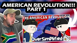 South African Reacts: The American Revolution - OverSimplified (Part 1)