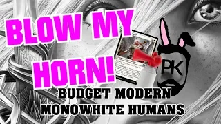 TOOT TOOT - Budget Modern - Monowhite Humans - MTG