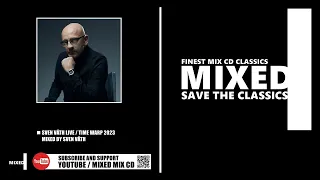 Sven Väth Live @ Time Warp 2023 / Mixed by Sven Väth (DIGITAL 2023)