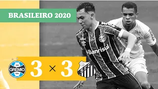 Grêmio 3 x 3 Santos - Gols - 03/02/21 - Brasileirão 2020