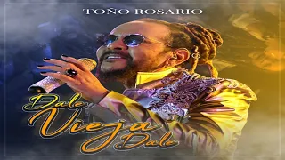 Toño Rosario - Vieja Dale Dale