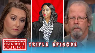 Triple Episode: Woman Finds Out the Man She Thought Was Her Father May Not be | Paternity Court