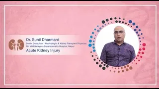 Acute Kidney Injury | Dr. Sunil Dharmani