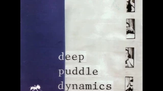 Deep Puddle Dynamics - June 26, 1999 (Suite)