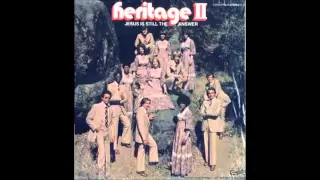 [HQ] Heritage Singers II - Jesus Is Still the Answer (Rare Out of Print - 1974)