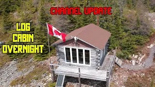 Log Cabin Overnight and Channel Update