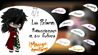 Los pilares reaccionan a su futuro l MANGA SPOILERS!!!