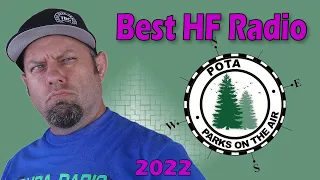 Best HF Ham Radio for POTA 2022 - Parks On The Air, Portable Radio